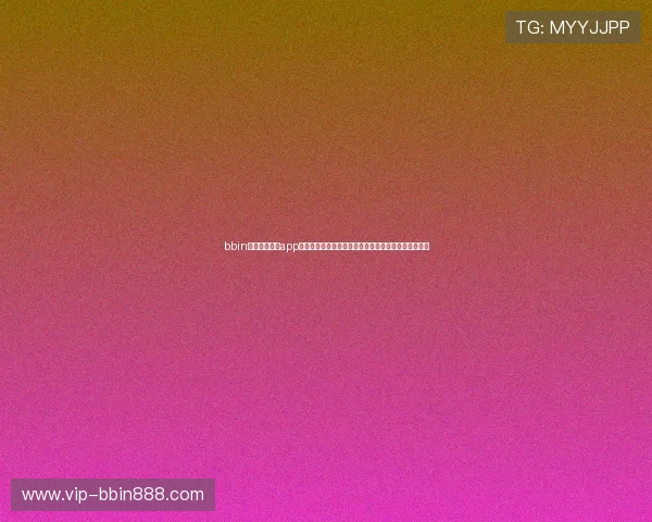 bbin体育足球滚球app最新版本下载与安装指南,轻松体验实时比赛投注乐趣